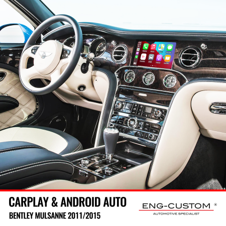 Prodotti e installazioni automotive ENG-Custom - Bentley Mulsanne 2011-2015 Apple Carplay Android Auto Mirror Link