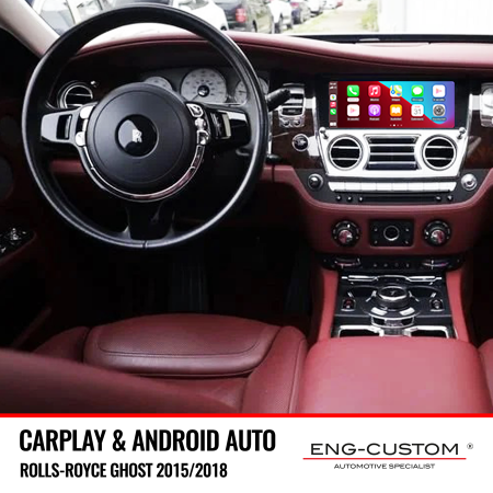 Prodotti e installazioni automotive ENG-Custom - Rolls-Royce Ghost 2015-2018 Apple Carplay Android Auto Mirror Link