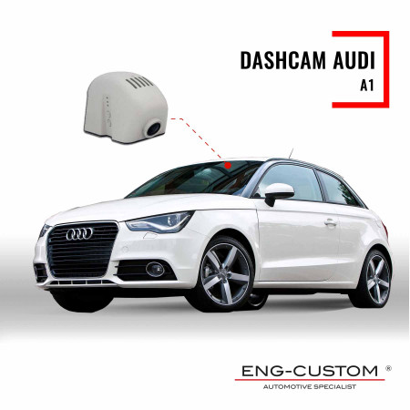 ENG-Custom automotive products and installations - Audi A1 Dashcam
