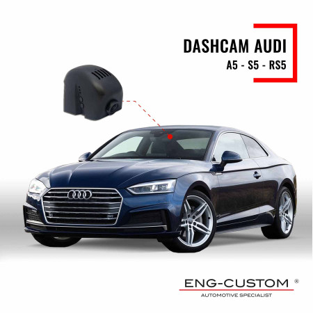 ENG-Custom automotive products and installations - Audi A5 - S5 - RS5 Dashcam