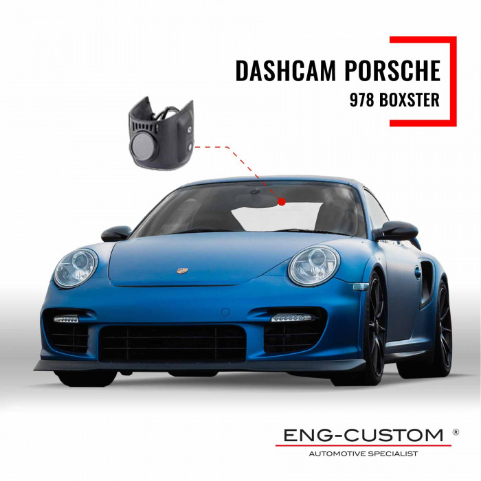 ENG-Custom automotive products and installations - Porsche 978 Boxster Dashcam