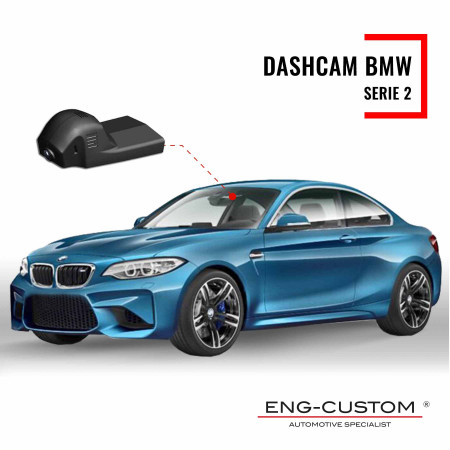 ENG-Custom automotive products and installations - BMW serie 2 Dashcam